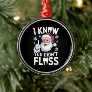 Kerstman ik weet dat je niet hebt geflost Tandarts Metalen Ornament
