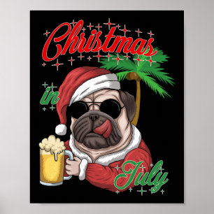 Kerstman in juli Kerstmis Pug Kerstman Kostuum Hon Poster