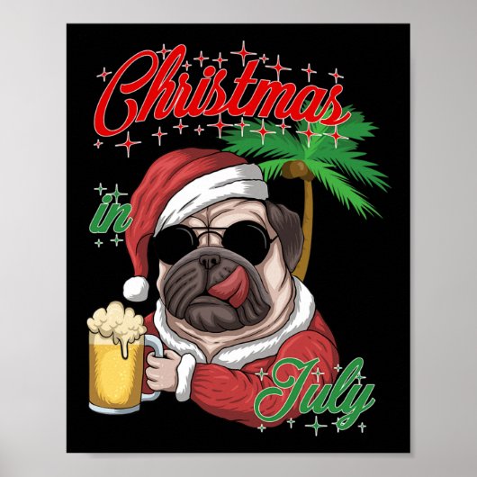 Kerstman in juli Kerstmis Pug Kerstman Kostuum Hon Poster (Voorkant)