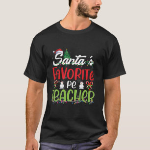 Kerstman is favoriet pe leraar Santa hoed Kerstmis T-shirt