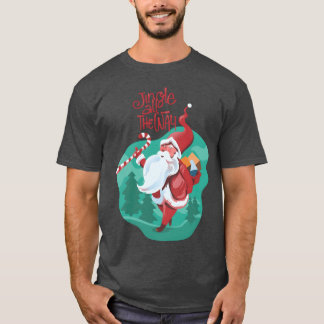 Kerstman Jingle Allhe Way Happy Christmas b T-shirt