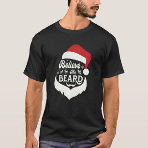 Kerstman kerstman gelooft in de baardwedstrijd t-shirt