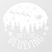 Kerstman Kerstmis Stop Niet Met Geloven Wit Raamsticker (Vel)