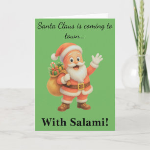 Kerstman komt naar de stad.. Met Salami!  Kaart