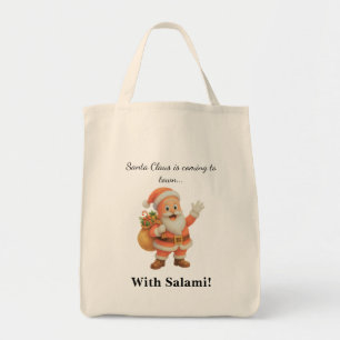 Kerstman komt naar de stad.. Met Salami! Tote Bag