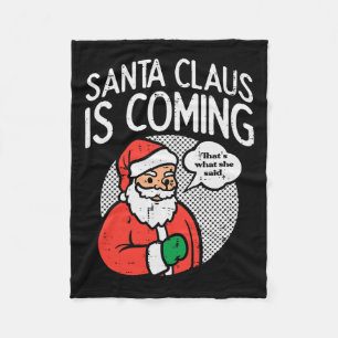 Kerstman komt ze zei leuk kerst kerst hum fleece deken