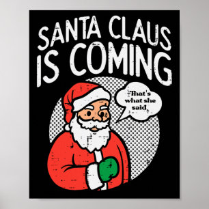 Kerstman komt ze zei leuk kerst kerst kerst hum poster