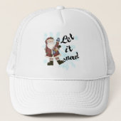 Kerstman Laat het Sneeuw T-shirts en geschenken Trucker Pet (Voorkant)
