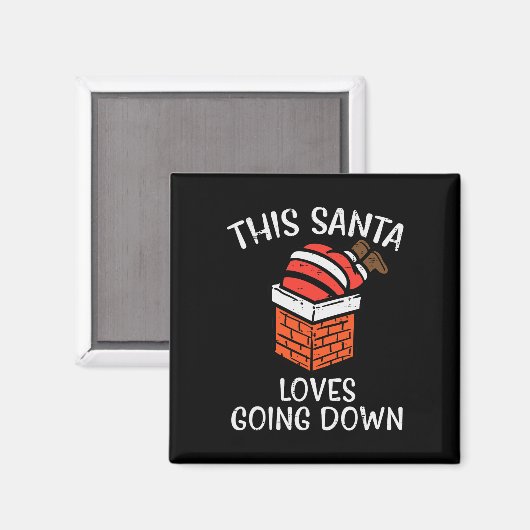 Kerstman Loves Going Down Schoorsteen Plezier Kers Magneet (Voorkant / Achterkant)