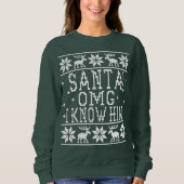 Kerstman. OMG I ken Him - Elf Movie Quote - Ugly C Trui (Voorkant)