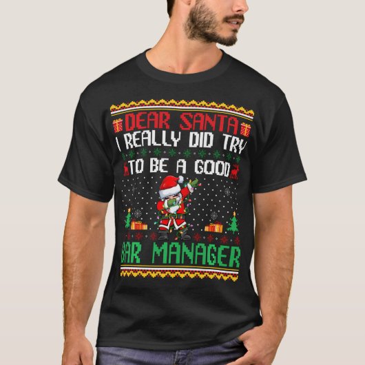 Kerstman Probeer een goede barmanager te zijn - Gr T-shirt (Voorkant)