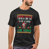 Kerstman Probeer een goede Lead Trainer Funny Chri T-shirt (Voorkant)