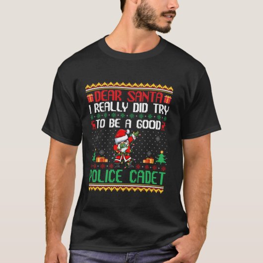 Kerstman Probeer een goede Politiecadet Funny Chri T-shirt (Voorkant)