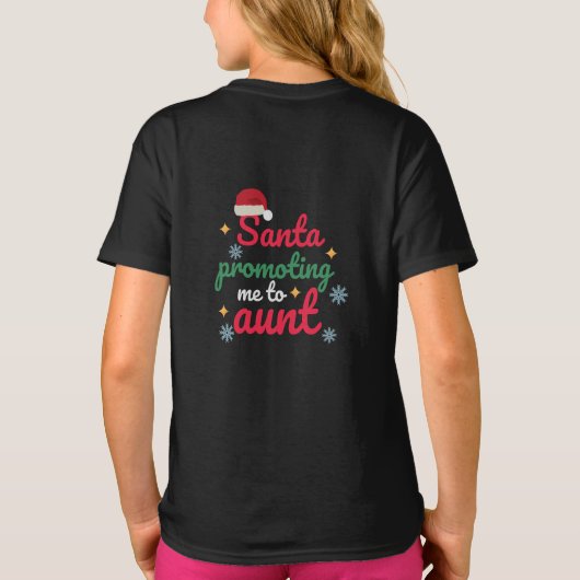 Kerstman Promoot me naar tante, tante Claus Kerstm T-shirt (Achterkant)