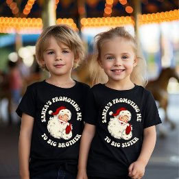 Kerstman promoveert me tot grote zus T-shirt