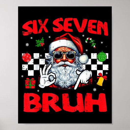Kerstman Santa Zes Zeven Bruh 67 Meme 6 7 Heren Bo Poster (Voorkant)