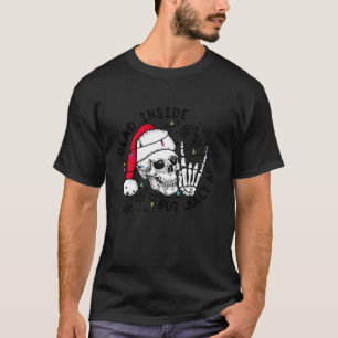 Kerstman Skelet Schedel Dood Binnen Maar Jolly AF  T-shirt