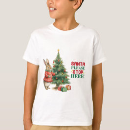 Kerstman Stop alsjeblieft hier konijnenboom versie T-shirt