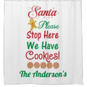 Kerstman Stop Hier AUB We hebben koekjes Douchegordijn (Voorkant)