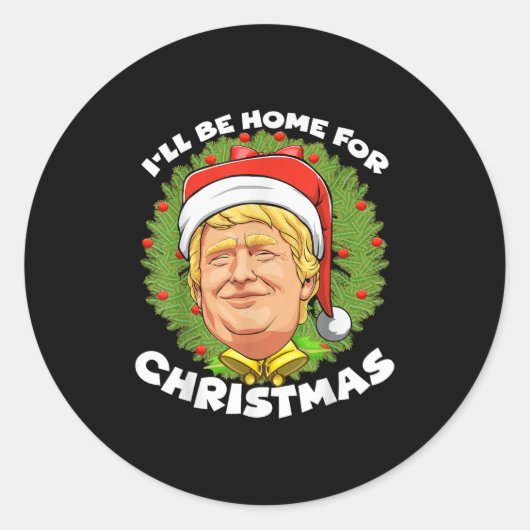 Kerstman Trump is 20 jaar thuis Ronde Sticker (Voorkant)