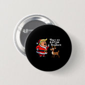 Kerstman Trump, ze eten het rood Ronde Button 5,7 Cm (Voorkant /achterkant)