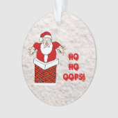 Kerstman vast in schoorsteen Ho Ho Oeps! Ornament (voorkant)