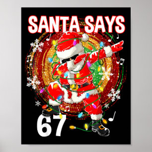 Kerstman zegt 67 Six Seven Meme Grappig Prettig Ke Poster