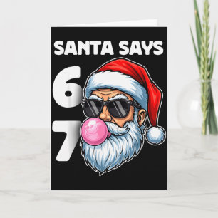Kerstman zegt Six Seven, 6 7 Gen Alpha Meme Slang  Kaart