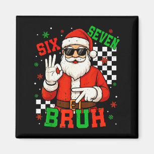 Kerstman zegt zes zeven 6 7 Gen Z Alpha Meme Bruh  Magneet