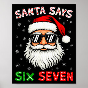 Kerstman zegt zes zeven 6 7 Gen Z Alpha Meme Slang Poster