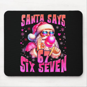 Kerstman Zegt Zes Zeven 6 7 Meme Kerstman Roze Bub Muismat
