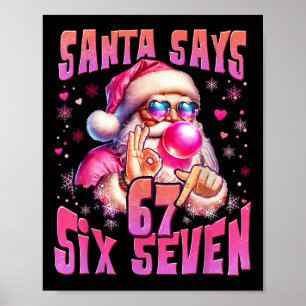 Kerstman Zegt Zes Zeven 6 7 Meme Kerstman Roze Bub Poster