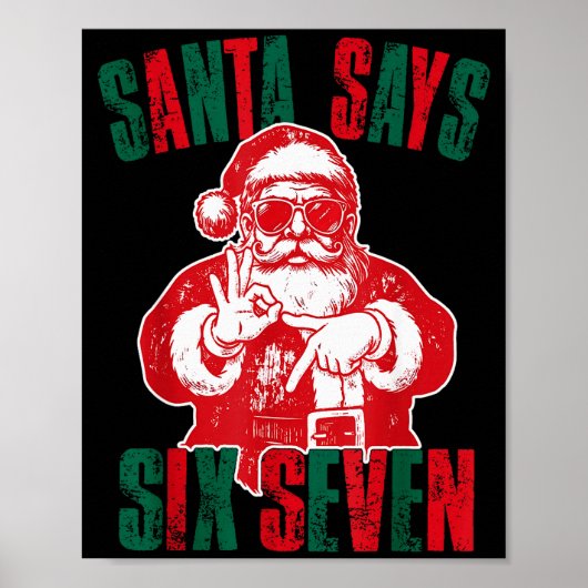 Kerstman zegt zes zeven Grappig 67 Meme Kerstmis V Poster (Voorkant)