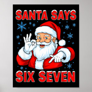 Kerstman zegt zes zeven grappige Gen Z kerst grap  Poster
