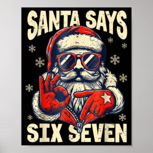 Kerstman zegt zes zeven, Grappige zes zeven 6 7 Me Poster