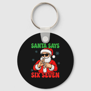 Kerstman zegt zes zeven handen teken grappig 6 sleutelhanger