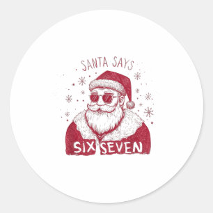 Kerstman Zegt Zes Zeven Kerstmis 67 Meme Kerstmis  Ronde Sticker