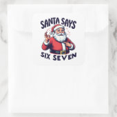 Kerstman Zegt Zes Zeven Wit Vierkante Sticker (Tas)