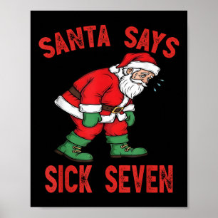 Kerstman zegt ziek zeven grappige kerstman 6 7 mem poster