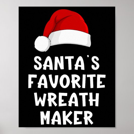 Kerstman zijn favoriete krans maker Funny Kerstmis Poster (Voorkant)