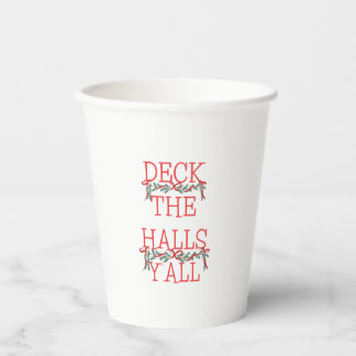 Kerstmankommen met 'Deck the Halls Y'all'-opdruk Papieren Bekers