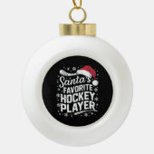 Kerstman's favoriete hockeyspeler Pyjama Kerstmis Keramische Bal Ornament (Voorkant)