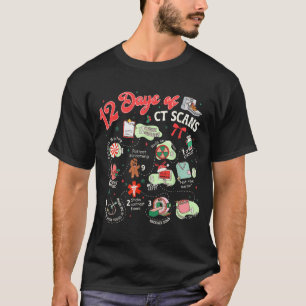 Kerstmis 12 dagen van CT-technoloog Cat Scan Radi T-shirt