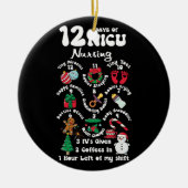 Kerstmis 12 dagen van NICU eenheid verpleegkunde G Keramisch Ornament (Voorkant)