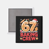 Kerstmis 67 Bakploeg Grappig Meme Peperkoek Magneet (Voorkant / Achterkant)