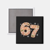 Kerstmis 6 7 Zes Zeven Grappig 67 Meme Peperkoek Magneet (Voorkant / Achterkant)