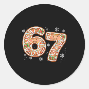 Kerstmis 6 7 Zes Zeven Grappig 67 Meme Peperkoek Ronde Sticker