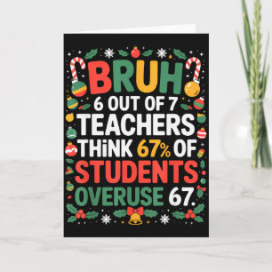 Kerstmis 6 van de 7 leraren denken dat 67% student kaart