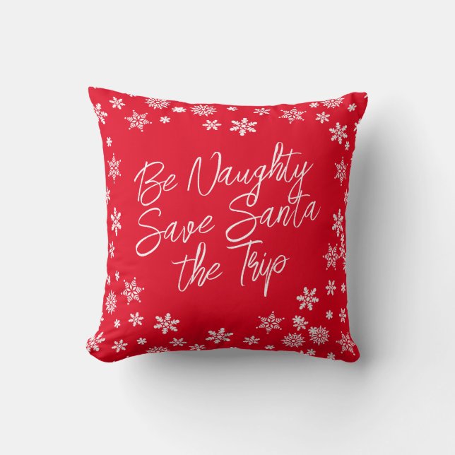 Kerstmis Be Naughty Save Santa de reis rood wit Kussen (Voorkant)