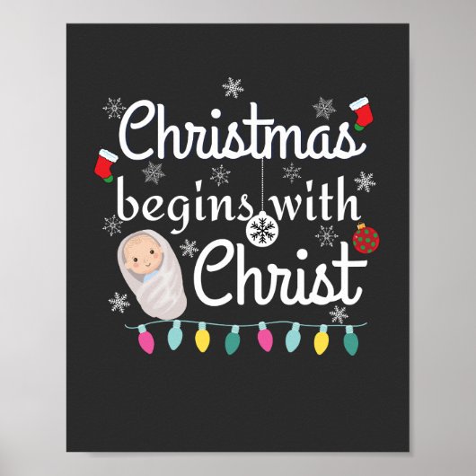 Kerstmis begint met Christus T-shirt Poster (Voorkant)